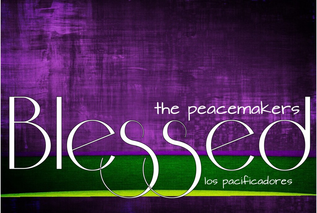 An artistic rendering of Blessed Are The Peacemakers